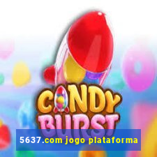 5637.com jogo plataforma